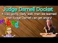 Judge Darnell s Docket gets a bit heated by the end