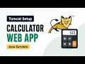 Setting Up Apache Tomcat Building a Calculator Web App Java Servlets Tutorial