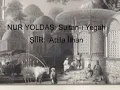 sultan-ı yegah NUR YOLDAŞ