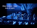 Oliver Heldens - Koala (Last all night)