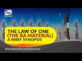 Lagu The Law of One (The Ra Material) -  A Brief Synopsis