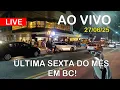Download Lagu AO VIVO: NOITE DE SEXTA EM BALNEÁRIO CAMBORIÚ - 27/06/2025