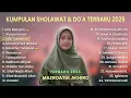 KUMPULAN SHOLAWAT \u0026 DOA MAZROATUL AKHIRO TERBARU 2025 POPULAR (COVER)
