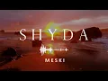 SHYDA - Meski