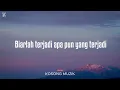 Afgan & Raisa - Percayalah || Lirik