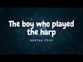 The Boy Who Played The Harp - Dave (Lyric Video)