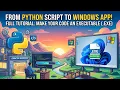 Stop sending py files to your clients Create a professional Windows App for FREE