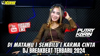 Download DJ BREAKBEAT DI MATAMU | SEMBILU | KARMA CINTA | FDJ PUTRY KARIN XBS PROD MP3