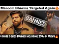 Download Lagu #masoomsharma targeted again/ 4 more songs banned including 250 M+ views🔥🤔#viralvideo #reels #shorts