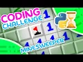 Can I Code Minesweeper in One Hour