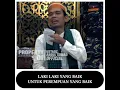 Download Lagu LAKI LAKI YANG BAIK UNTUK PEREMPUAN YANG BAIK | Ustadz Abdul Somad., Lc., Ma., Ph.D_Vidio Pendek Mp4