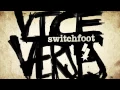 Download Lagu Switchfoot - Rise Above It
