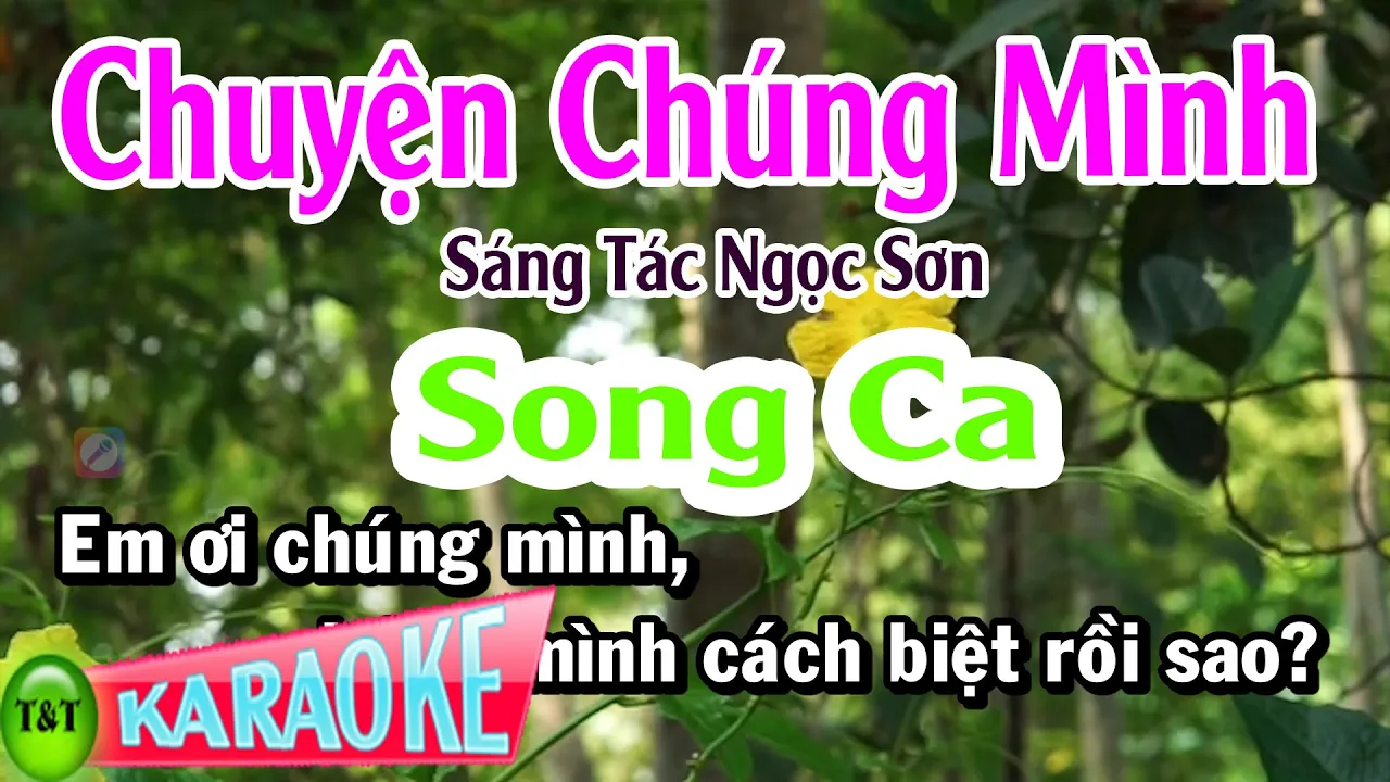 ❤️❤️ Chuyện Chúng Mình-mời Sc cùng Jas.