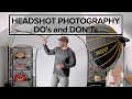 The DO s and DONT s for Headshot Photography A Complete Walkthrough