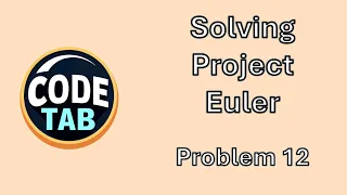 Project Euler - Highly Divisible Triangular Number Python Solution Explained