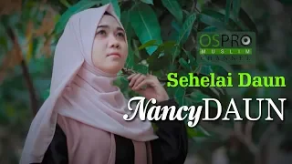 sehelai daun nancydaun official music video 