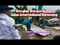 Bongkar Bangli seberang Resinda hingga Trubus International Karawang #kdm #kdmsociety #dedimulyadi 