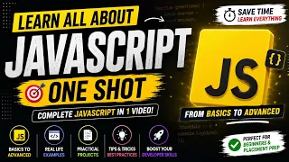 Learn All About JavaScript One Shot Complete JavaScript Tutorial for Beginners to Advanced