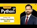Python Lecture 3 Python Operators Python Full Course