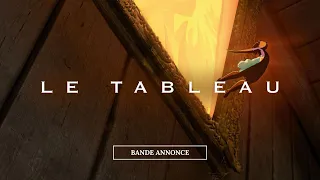 Le Tableau - Bande Annonce VF