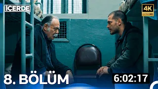 6 Saatte 8. Bölüm - İçerde