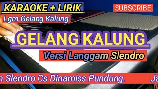 Download Karaoke GELANG KALUNG Langgam Jawa Slendro MP3