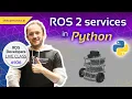 ROS2 Services in Python ROS Developers Live Class 106