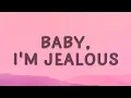 [1 HOUR 🕐] Bebe Rexha - Baby, I'm Jealous ft Doja Cat (Lyrics)