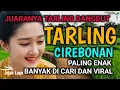Lagu SUARA MERDU | BASS EMPUK BANGET | TARLING DANGDUT PALING ENAK BANYAK DI CARI DAN VIRAL