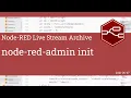 node-red-admin init - developing node-red stream