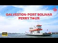 Discover the Free Galveston Ferry to Port Bolivar Ultimate Coastal Journey