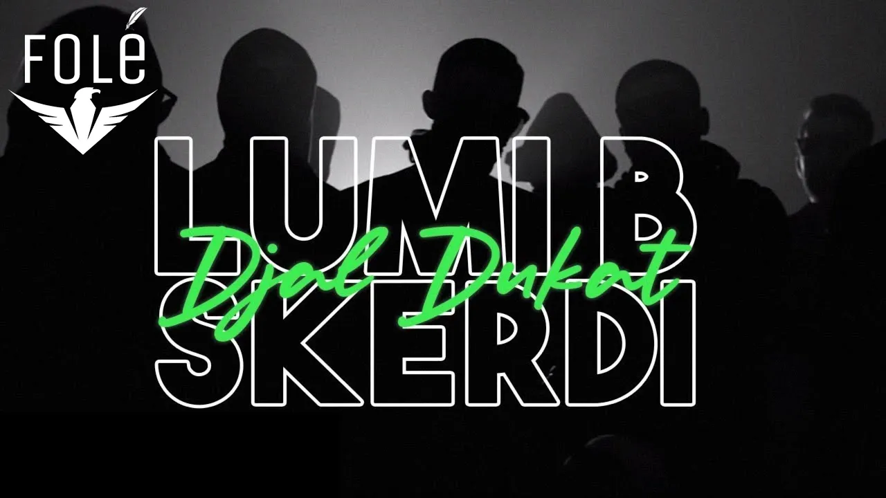Lumi B ft. Skerdi - Djal dukat