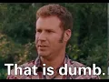 That s dumb GIF