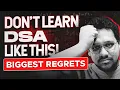 DON T DO THIS While Learning DSA How Not To Learn DSA Data Structures Algorithms Parikh Jain