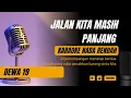Lagu Dewa 19 - Jalan Kita Masih Panjang (Karaoke Lower Key Nada Rendah Pria -4)