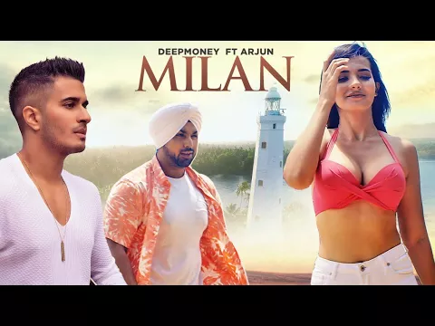 Download MP3 Milan: Deep Money Feat Arjun Full Song | Latest Songs 2017 | T-Series