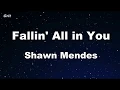 Download Lagu Fallin' All in You - Shawn Mendes Karaoke 【No Guide Melody】 Instrumental