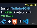 TailwindCSS v4 1 - How to Install TaliwndCSS in HTML Project