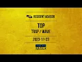 Resident Advisor Top Trap / Wave 2023-11-23