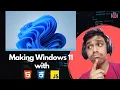 Creating Windows 11 clone with HTML CSS and JS