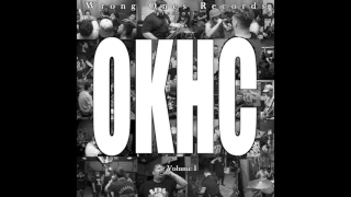 wrong ones records okhc compilation volume 1 full compilation 2014 hardcore 