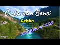 Download Lagu Cinta Dan Benci  -  Geisha (Lirik),  Akustik vs POP