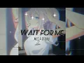 Wait For me - Mxzi & DJ Yuku [Tiktok version] #amime #music #song 