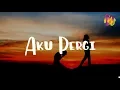 Aku Pergi – Alika | Cover By Tival Salsabilah (Lyrics)