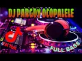 Download Lagu DJ PARGOY OCOPALELE FULL BASS VIRAL TIKTOK TERBARU 2022