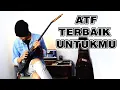 Download Lagu Andre Taulany And Friends Terbaik Untukmu + Electric Guitar Cover | (Dhicky Ambya)