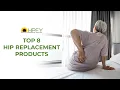 Top 8 Equipment Needed after Hip Replacement Surgery