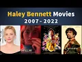 Haley Bennett Movies 2007-2022 - Filmography