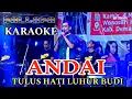 Download Lagu ANDAI (Tulus hati luhur budi) KARAOKE NEW PALLAPA