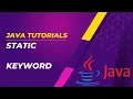 Static Keyword Java Tutorial Static Variables Static Method Static Block